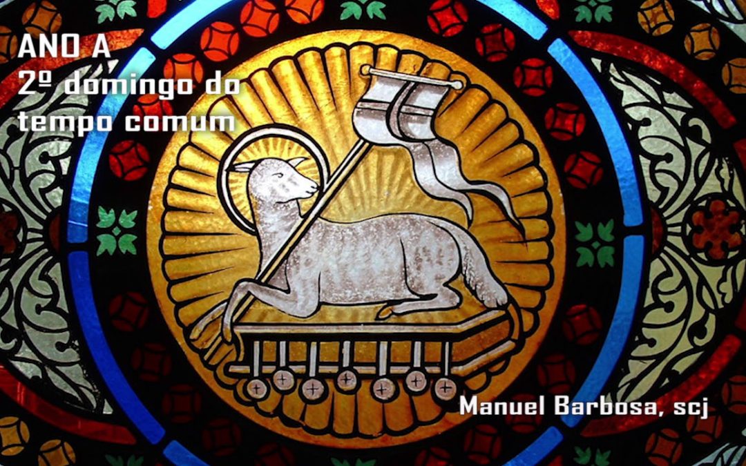 Ano A – 02.º Domingo do Tempo Comum – Dehonianos