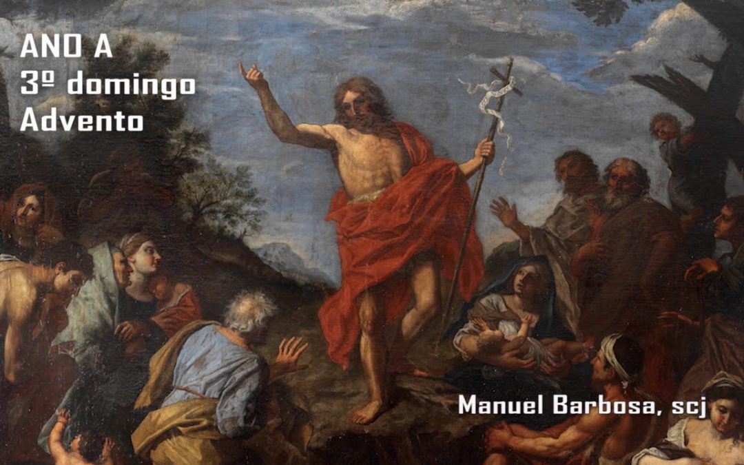 Ano A – 03.º Domingo do Advento – Dehonianos