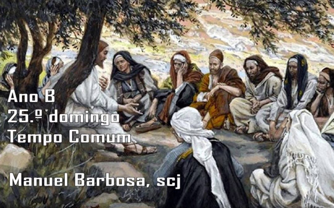 Ano B – 25.º Domingo do Tempo Comum – Dehonianos