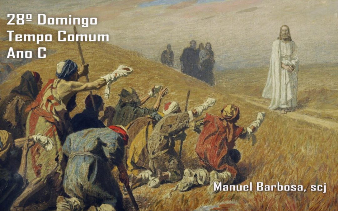 Ano C – 28.º Domingo do Tempo Comum – Dehonianos