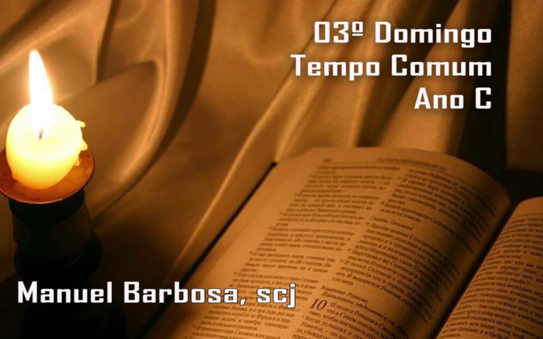 Ano C – 03.º Domingo do Tempo Comum – Dehonianos