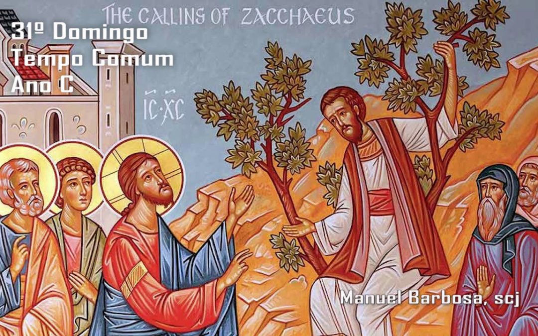 Ano C – 31.º Domingo do Tempo Comum – Dehonianos
