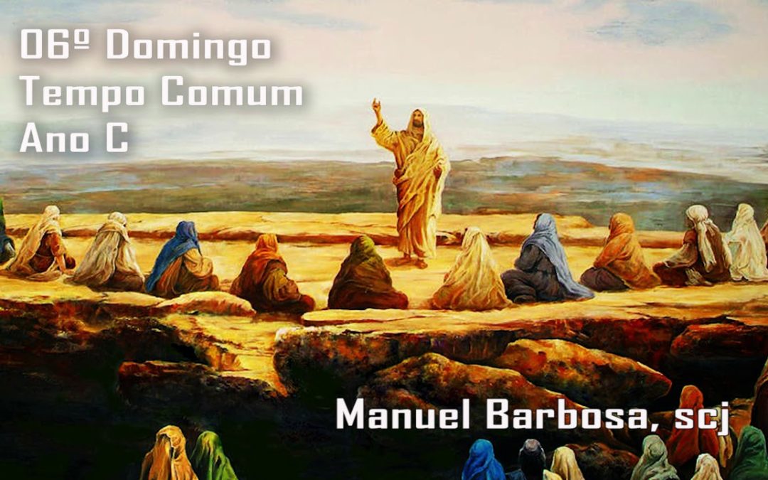Ano C – 06.º Domingo do Tempo Comum – Dehonianos