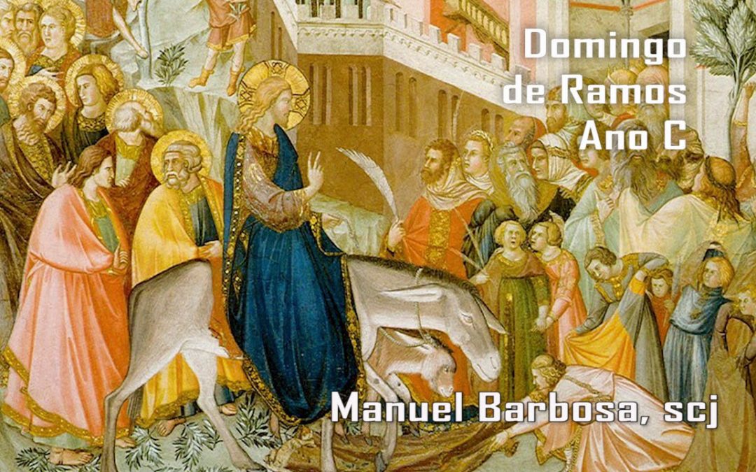 Ano C – Domingo de Ramos na Paixão do Senhor – Dehonianos