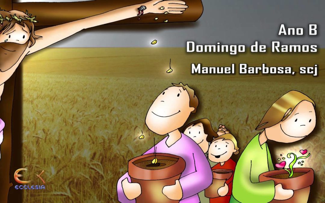 Ano B – Domingo de Ramos – Dehonianos