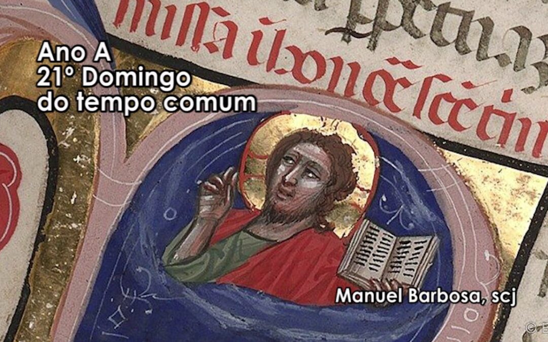 Ano A – 21.º Domingo do tempo comum – Dehonianos