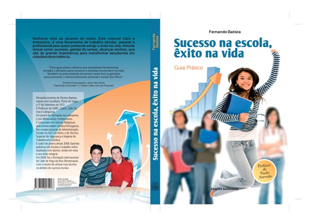 “Sucesso na Escola, êxito na Vida”