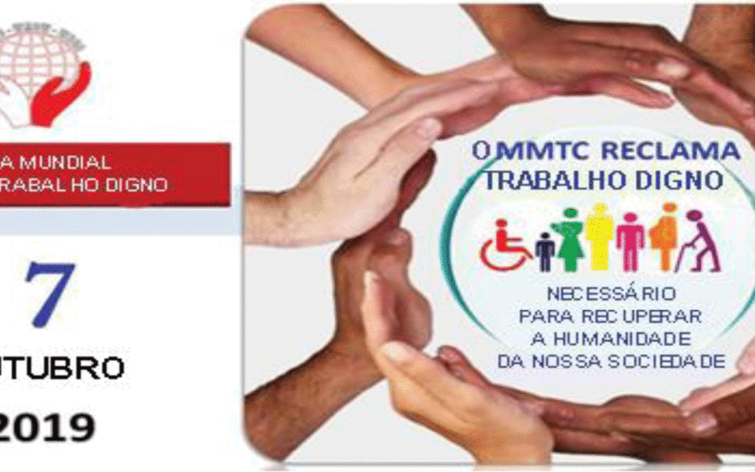 Trabalho digno é«necessário para recuperar a humanidade da sociedade» – MMTC